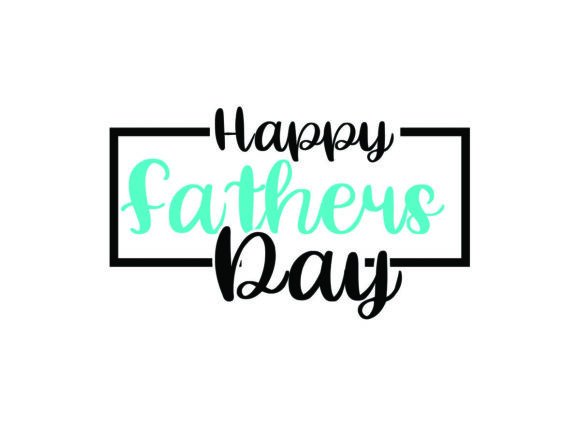 Decorative Happy Fathers Day Lettering T: Graphics & Crafts